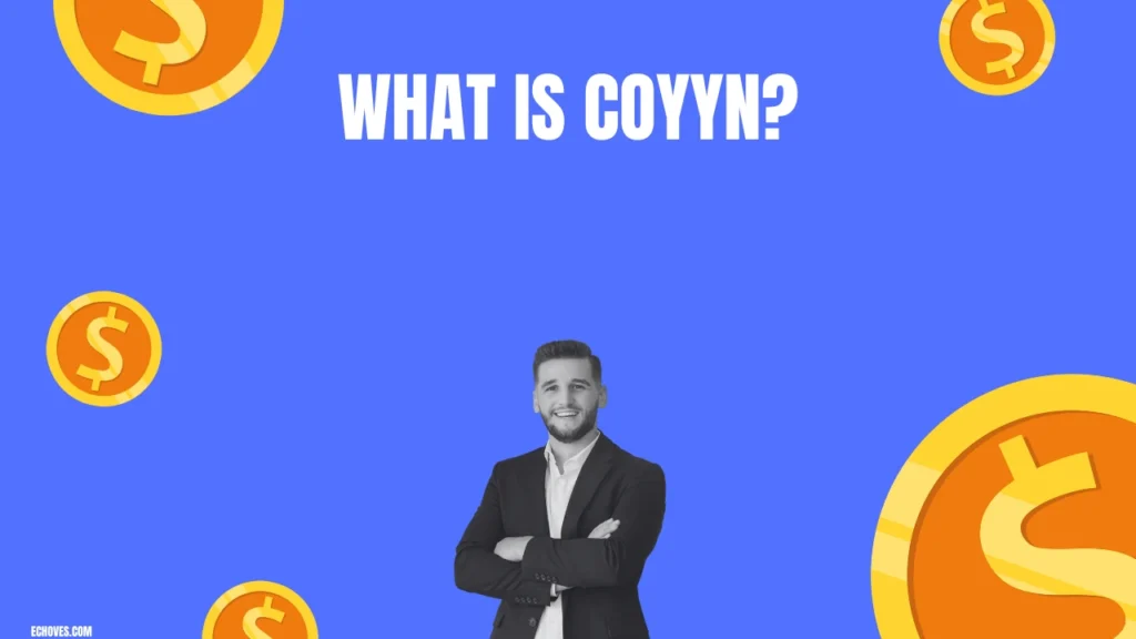 What is Coyyn