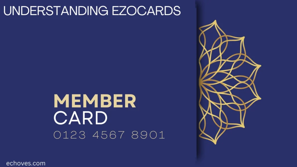 Understanding Ezocards