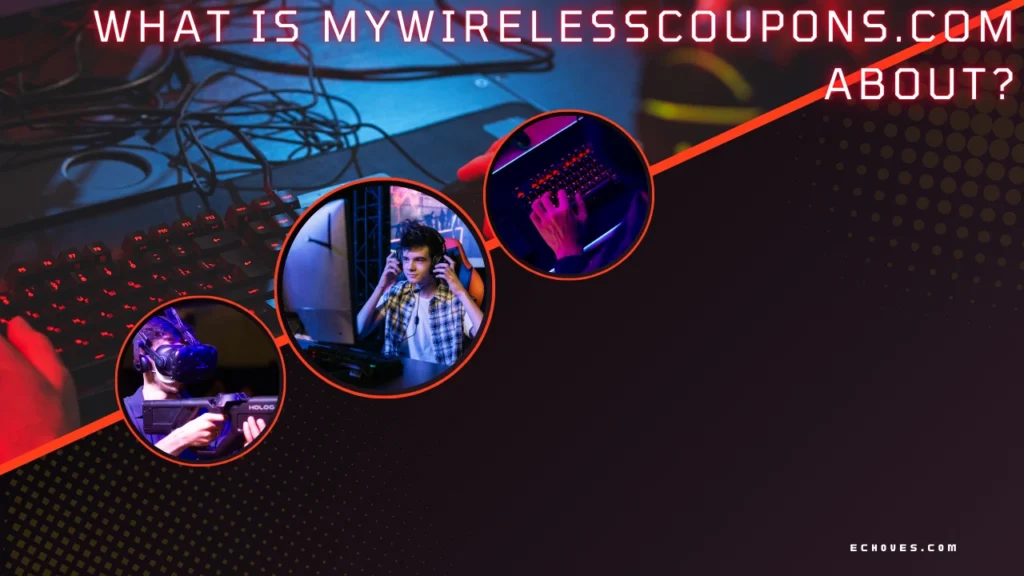 What Is MyWirelessCoupons.com About