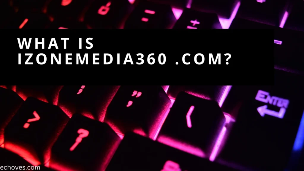 What is Izonemedia360 .com