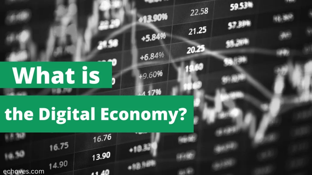 What is the Digital Economy