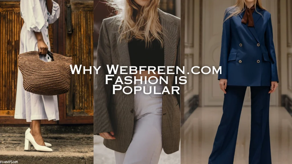 Why Webfreen.com Fashion is Popular